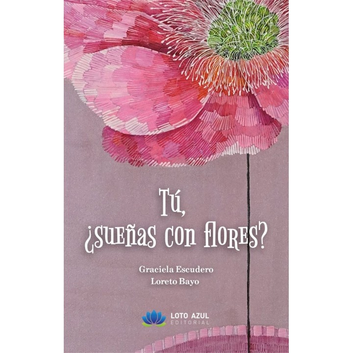 TU SUEÑAS CON FLORES