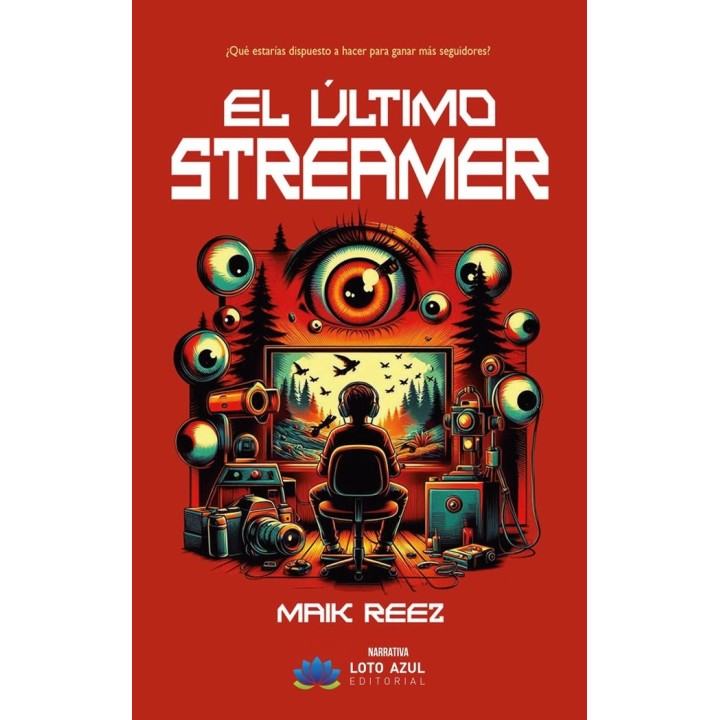 EL ULTIMO STREAMER
