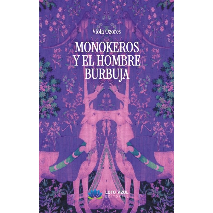 MONOKEROS Y EL HOMBRE BURBUJA