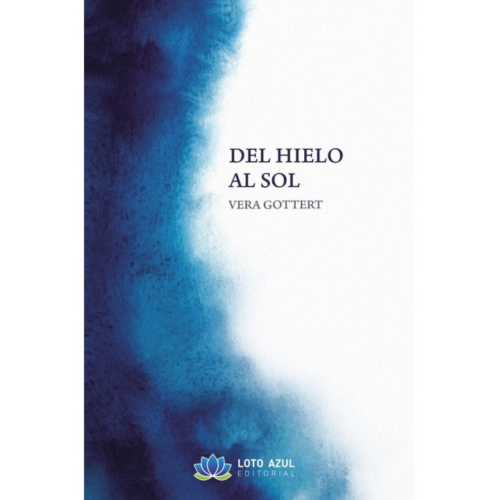 DEL HIELO AL SOL
