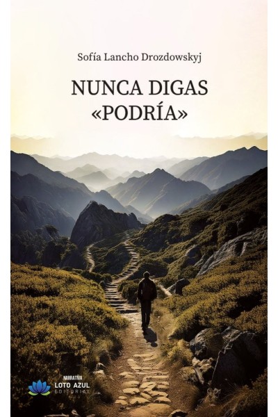 NUNCA DIGAS PODRIA