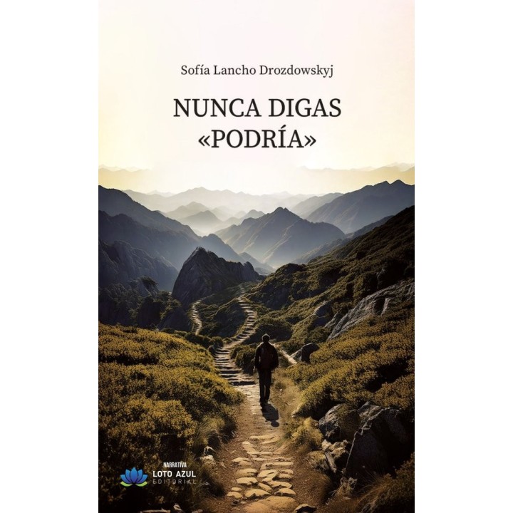NUNCA DIGAS PODRIA
