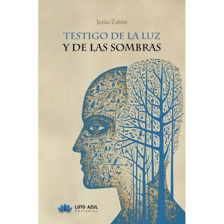 TESTIGO DE LA LUZ Y DE LAS SOMBRAS