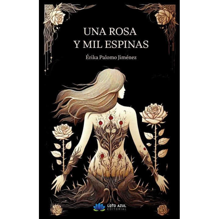 UNA ROSA Y MIL ESPINAS