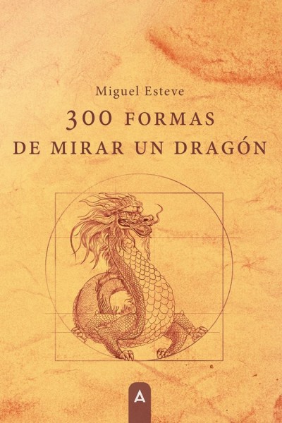 300 FORMAS DE MIRAR UN DRAGON