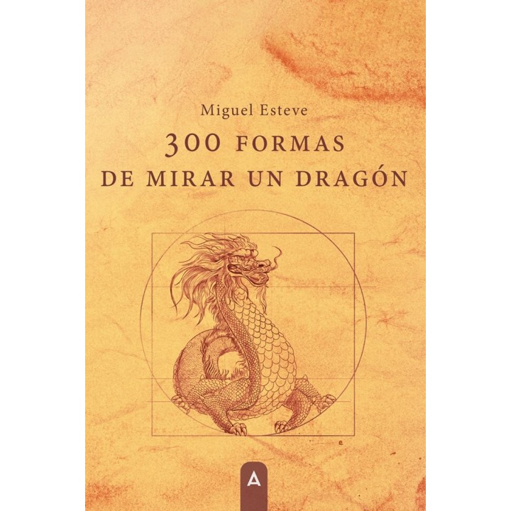 300 FORMAS DE MIRAR UN DRAGON