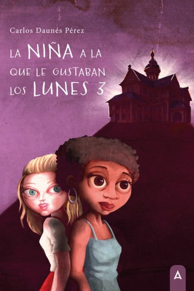 LA NIÑA A LA QUE LE GUSTABAN LOS LUNES 3