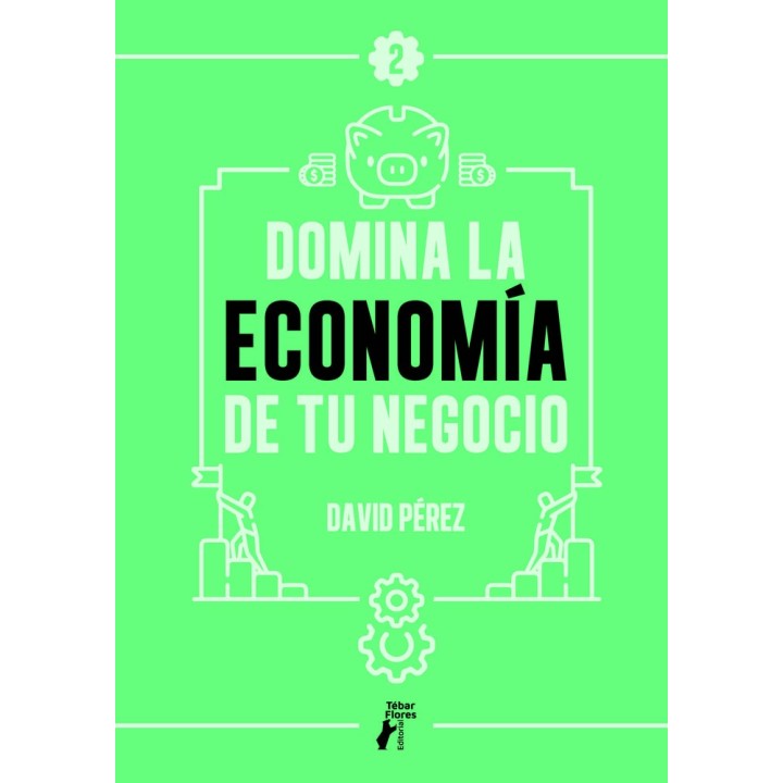 DOMINA LA ECONOMIA DE TU NEGOCIO