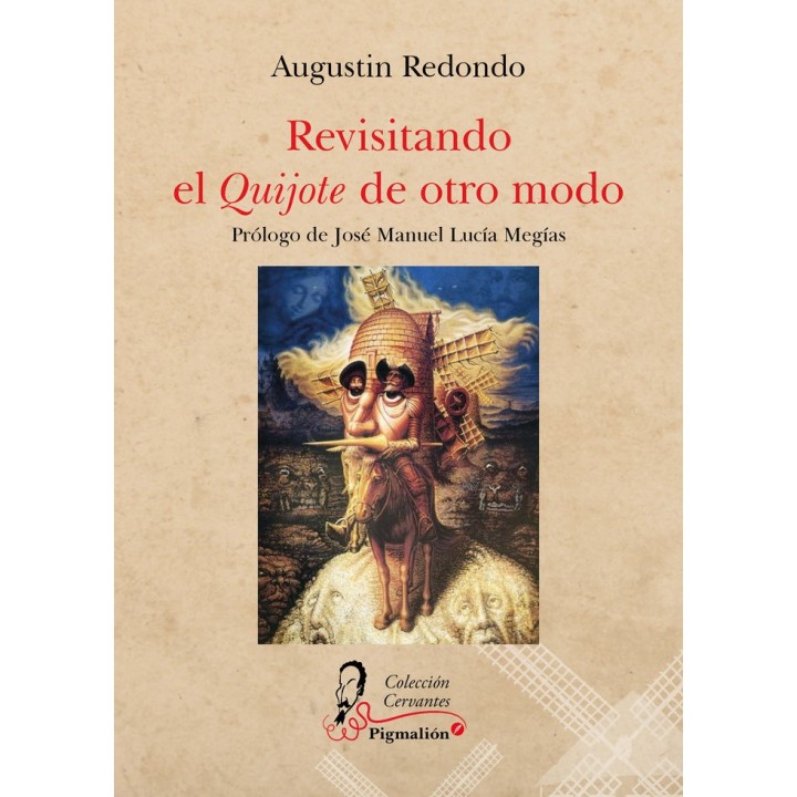 REVISITANDO EL QUIJOTE DE OTRO MODO