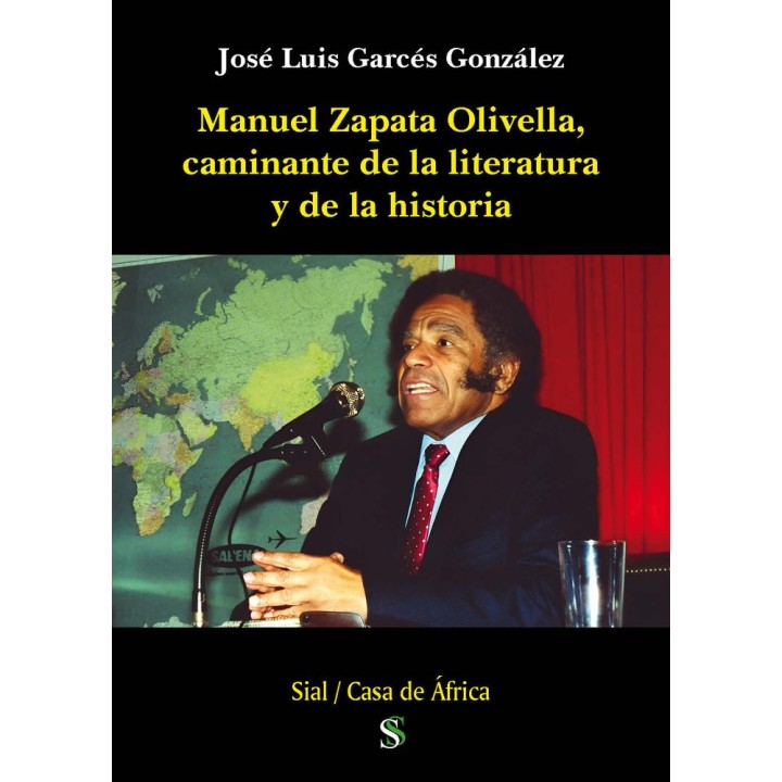MANUEL ZAPATA OLIVELLA CAMINANTE DE LA LITERATURA