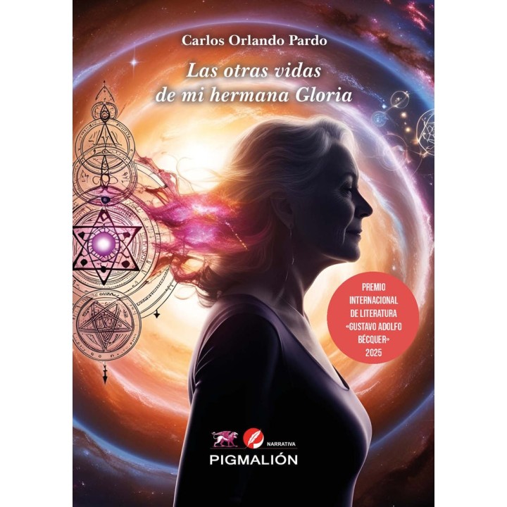 LAS OTRAS VIDAS DE MI HERMANA GLORIA