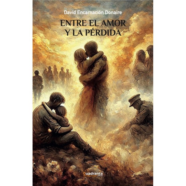 ENTRE EL AMOR Y LA PERDIDA