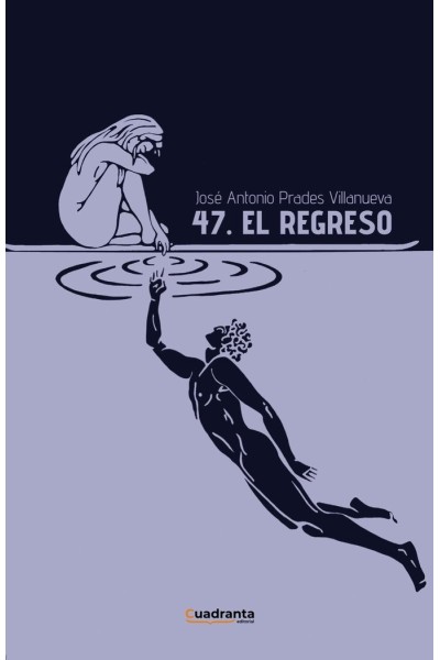 47 EL REGRESO