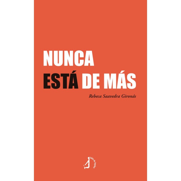 NUNCA ESTA DE MAS