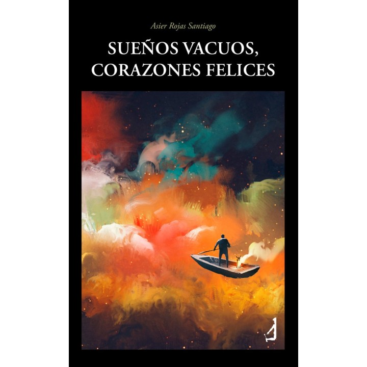 SUEÑOS VACUOS CORAZONES FELICES