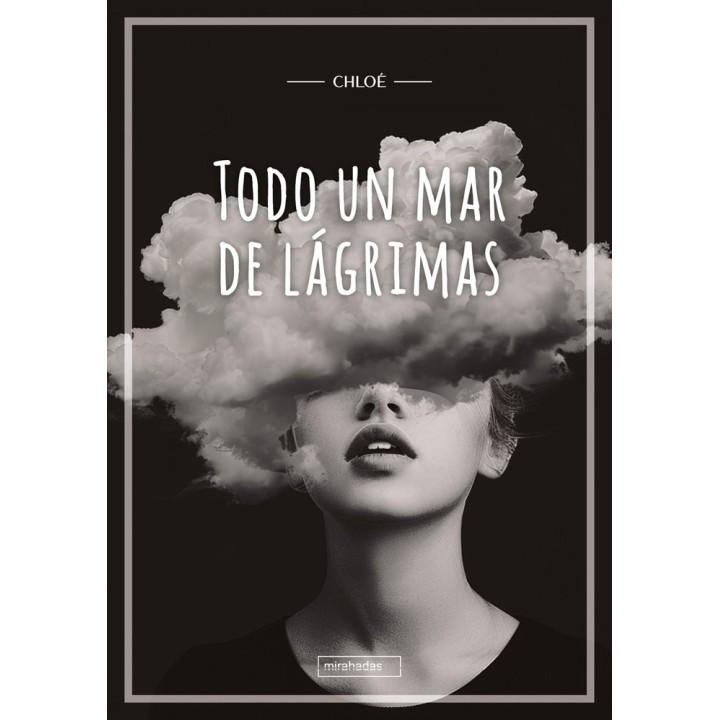 TODO UN MAR DE LAGRIMAS