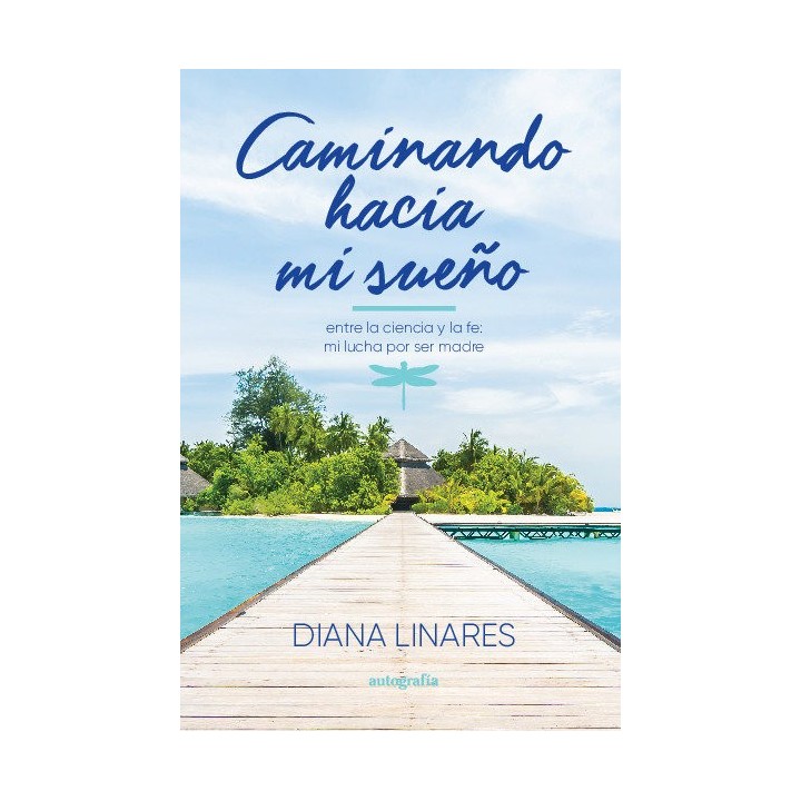 CAMINANDO HACIA MI SUEÑO