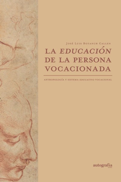 LA EDUCACION DE LA PERSONA VOCACIONADA