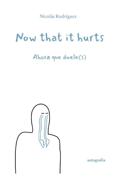 NOW THAT IT HURTS
