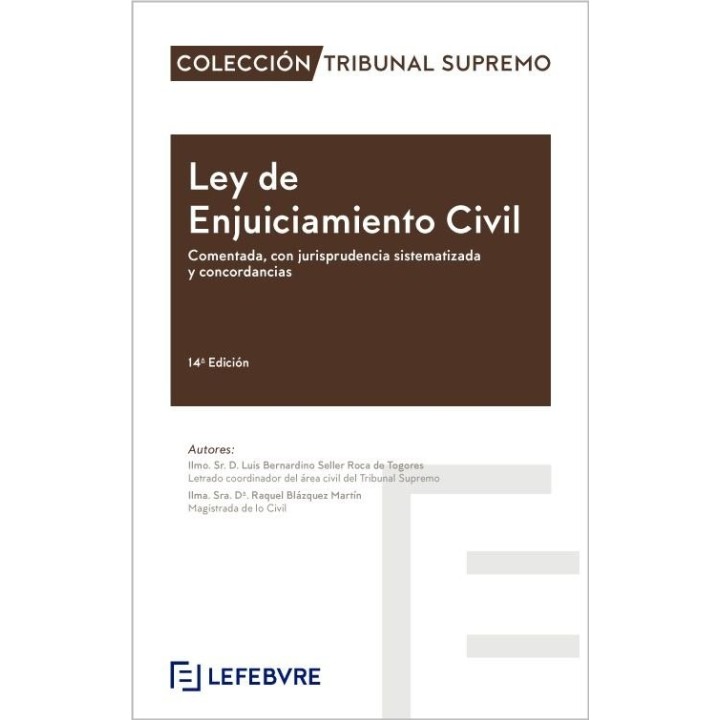 LEY ENJUICIAMIENTO CIVIL COMENTADA CON JURISPRUDENCIA 14 ED