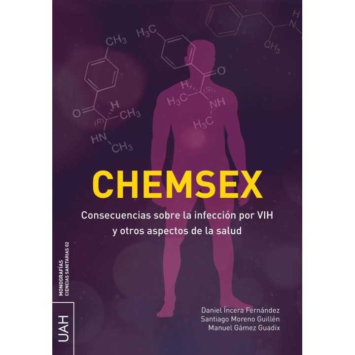 CHEMSEX CONSECUENCIAS SOBRE LA INFECCION POR VIH Y OTROS AS