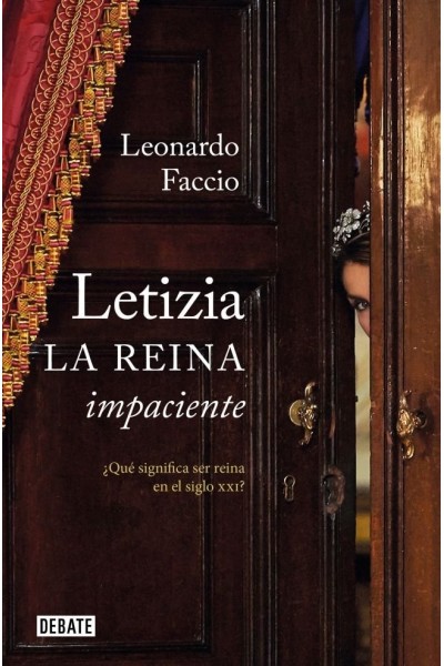 LETIZIA LA REINA IMPACIENTE