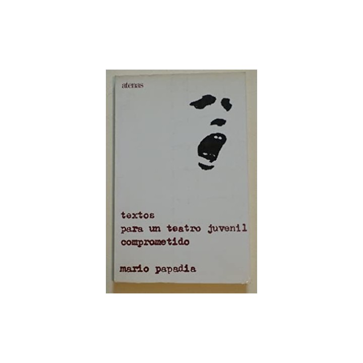 Textos para un teatro juvenil comprometido.
