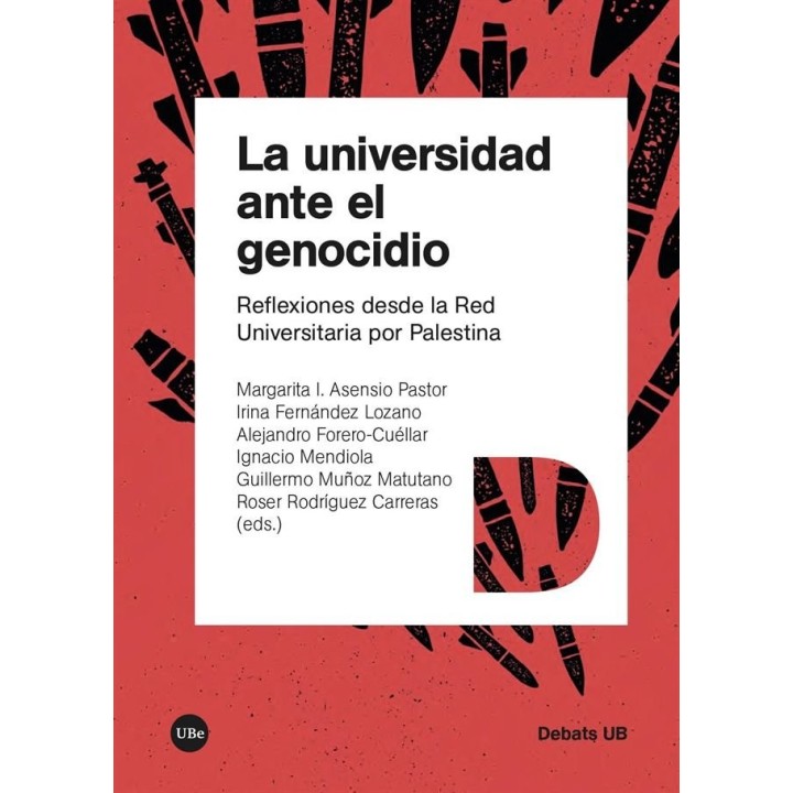 LA UNIVERSIDAD ANTE EL GENOCIDIO
