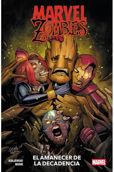 MARVEL ZOMBIES EL AMANECER DE LA DECADENCIA
