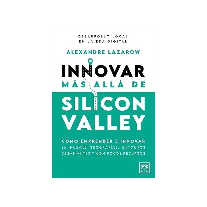 INNOVAR MAS ALLA DE SILICON VALLEY