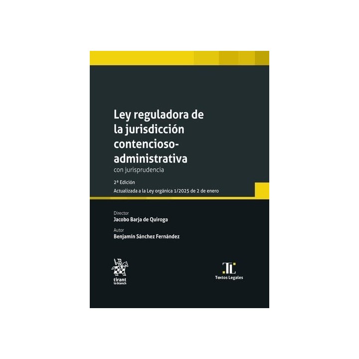 LEY REGULADORA JURISDICCION CONTENCIOSA ADMINISTRATIVA 2ªED