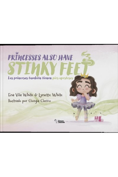 PRINCESS ALSO HAVE STINKY FEET