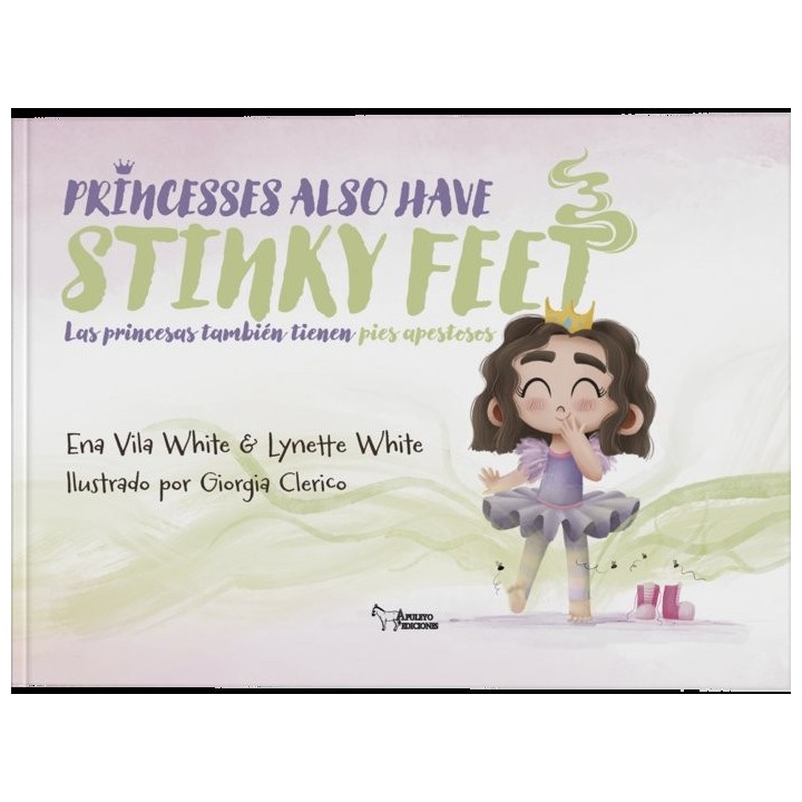 PRINCESS ALSO HAVE STINKY FEET