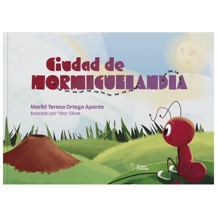 CIUDAD DE HORMIGUELANDIA