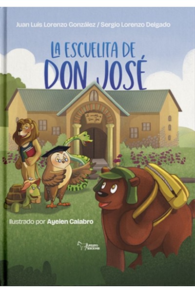 LA ESCUELITA DE DON JOSE