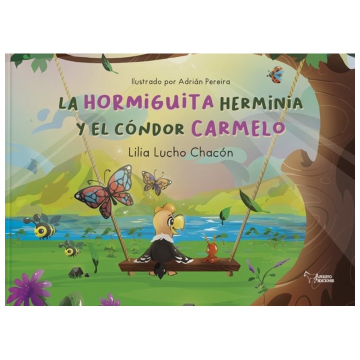 LA HORMIGUITA HERMINIA Y EL CONDOR CARMELO