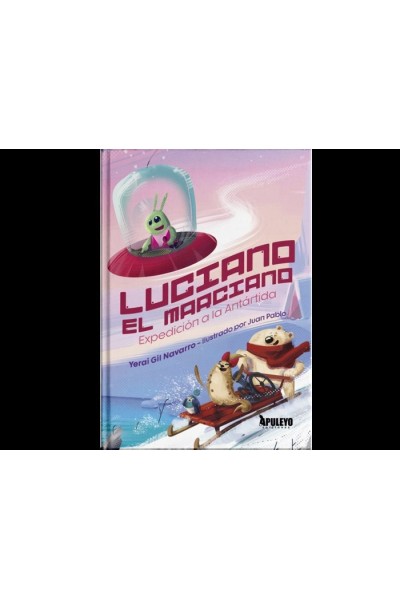 LUCIANO EL MARCIANO EXPEDICION EN LA ANTARTIDA