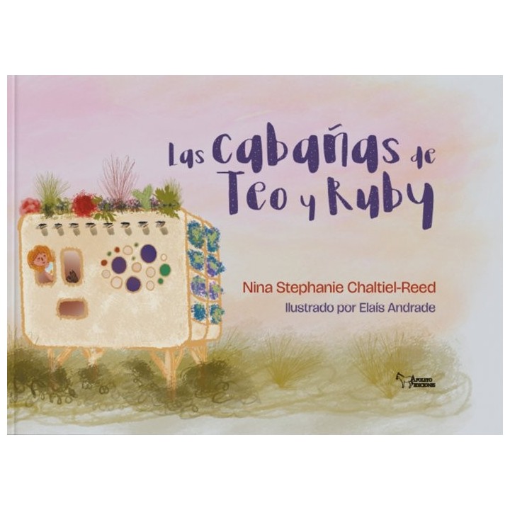 LAS CABAÑAS DE TEO Y RUBY