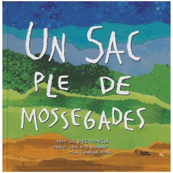 UN SAC PLE DE MOSSEGADES