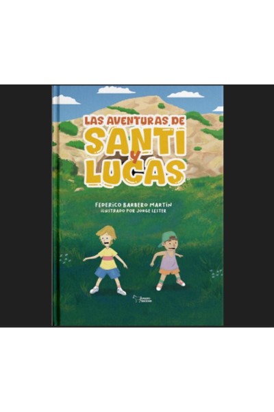 LAS AVENTURAS DE SANTI Y LUCAS