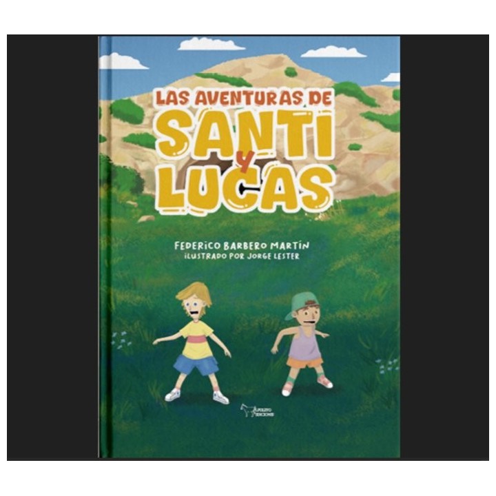 LAS AVENTURAS DE SANTI Y LUCAS