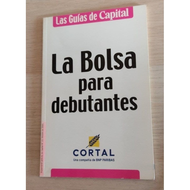 La bolsa para debutantes. Guias de Capital