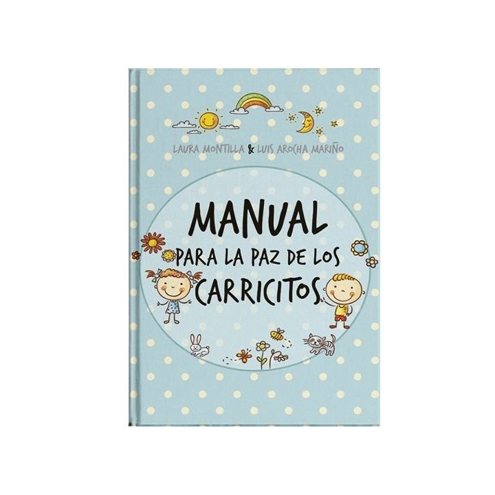 MANUAL PARA LA PAZ DE LOS CARRICITOS