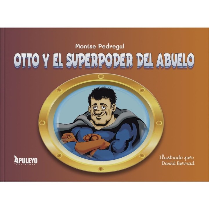 OTTO Y EL SUPERPODER DEL ABUELO