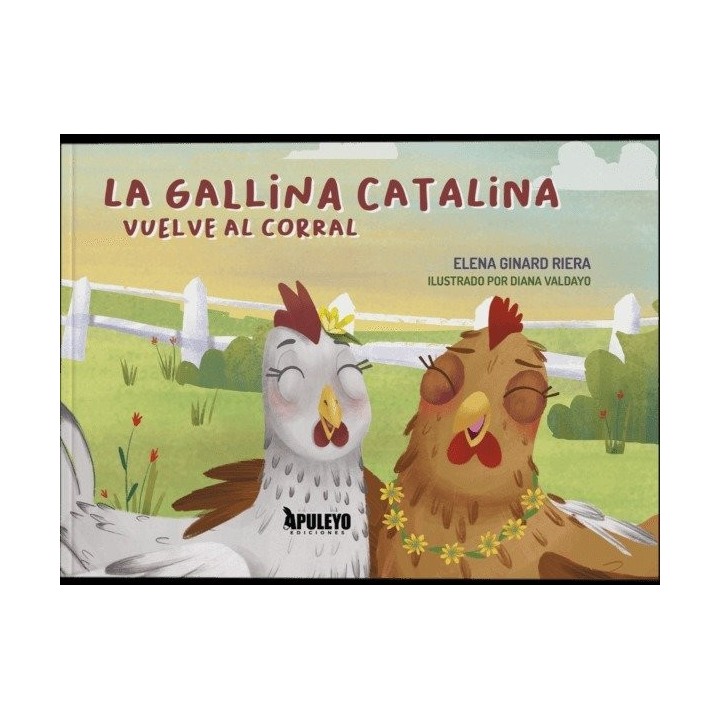 LA GALLINA CATALINA VUELVE AL CORRAL