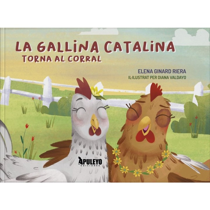 LA GALLINA CATALINA TORNA AL CORRAL
