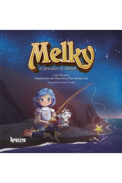 MELKY EL PESCADOR DE SUEÑOS
