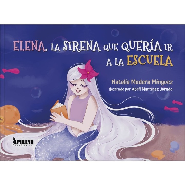 ELENA LA SIRENA QUE QUERIA IR A LA ESCUELA