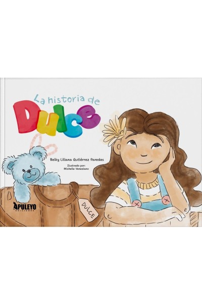 LA HISTORIA DE DULCE