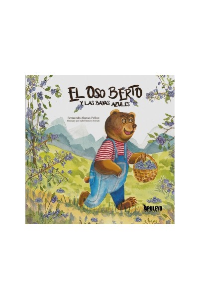 EL OSO BERTO Y LAS BAYAS AZULES